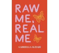 Raw Me, Real Me