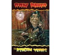 Raw Power - Reagan Years