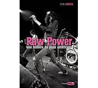 Raw Power: Une histoire du punk américain