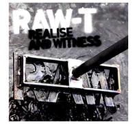 Raw-T - Realise & Witness