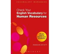 Rawdon Wyatt Check Your English Vocabulary for Human Resources (Tascabile)