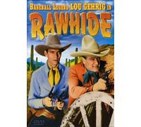 Rawhide (DVD) Lou Gehrig Ray Taylor