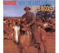 Rawhide / How the West Was Won