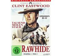 Rawhide - Tausend Meilen Staub - Season 1.1