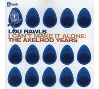 Rawls,Lou - I Can'T Make It Alone:the David Axelrod Years