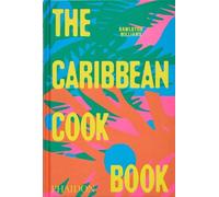 Rawlston Williams The Caribbean Cookbook (Copertina rigida)