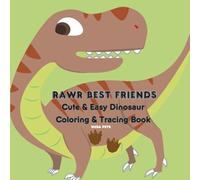 RAWR Best Friends: Coloring and Tracing Book