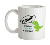 Rawr , It Significa i Love You IN Dinosauro - Tazza Ceramica - Carino