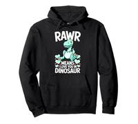 Rawr Means I Love You in Dinosaur Simpatico Tirannosauro Design Felpa con Cappuccio