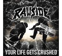 Rawside - Your Life Gets Crushed
