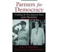 Ray A. Moore Donald L. Robinson Partners for Democracy (Copertina rigida)