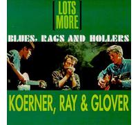 Ray and Glover Koerner Lots More Blues (CD) Album
