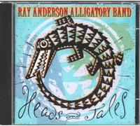 Ray Anderson Alligatory Band - Heads And Tales