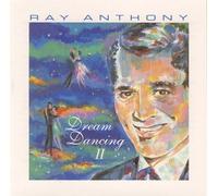 Ray Anthony & His Orchestra - Dream Dancing II by Ray Anthony & His Orchestra (1995) Audio CD