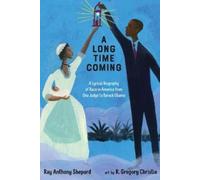 Ray Anthony Shepard A Long Time Coming (Copertina rigida)