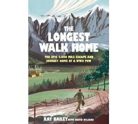 Ray Bailey David Wilkins The Longest Walk Home (Tascabile) (PRESALE 21/05/2026)