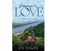 Ray Barger Vienna Love (Copertina rigida)