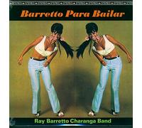 Ray Barretto Charanga Band - Barretto Para Bailar