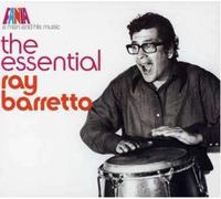 Ray Barretto - Essential Ray Barretto: a Man