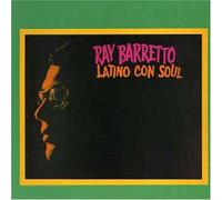 Ray Barretto - Latino Con Soul