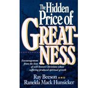 Ray Beeson The Hidden Price of Greatness (Tascabile)