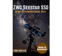 RAY BELLIS ZWO Seestar S50 Gebruikershandleiding 2026 (Tascabile)