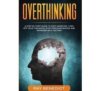 Ray Benedict Overthinking (Tascabile)