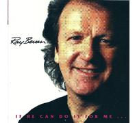 Ray Bevan - If He Can Do It For Me...