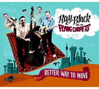 Ray Black & His Flying Ca – Better Way to Move