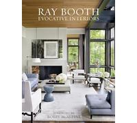 Ray Booth: Evocative Interiors