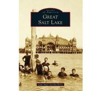 Ray Boren Lynn Arave Great Salt Lake (Tascabile) Images of America