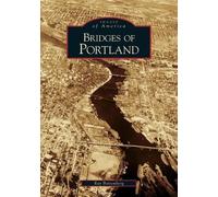 Ray Bottenberg Bridges of Portland (Tascabile)