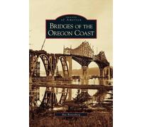 Ray Bottenberg Bridges of the Oregon Coast (Copertina rigida)