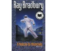 Ray Bradbury A Medicine for Melancholy (Tascabile)