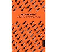 Ray Bradbury Crónicas Marcianas / The Martian Chronicles (Tascabile)