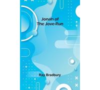 Ray Bradbury Jonah of the Jove-Run (Tascabile)