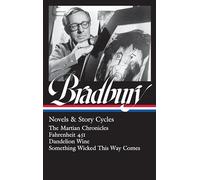 Ray Bradbury Ray Bradbury: Novels & Story Cycles (LOA #347) (Copertina rigida)
