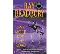 Ray Bradbury One More for the Road (Tascabile)