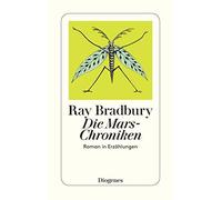 Ray Bradbury Peter Naujack Thomas Schl Die Mars-Chroniken: Roman in (Tascabile)