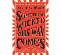 Ray Bradbury Something Wicked This Way Comes (Tascabile)
