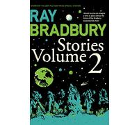 Ray Bradbury Stories Volume 2 by Ray Bradbury