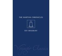 Ray Bradbury The Martian Chronicles (Tascabile) Voyager Classics