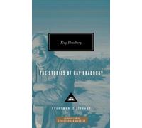 Ray Bradbury The Stories of Ray Bradbury (Copertina rigida)