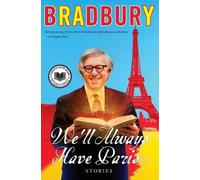 Ray Bradbury We'll Always Have Paris (Tascabile)