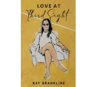Ray Brankline Love At Third Sight (Copertina rigida)