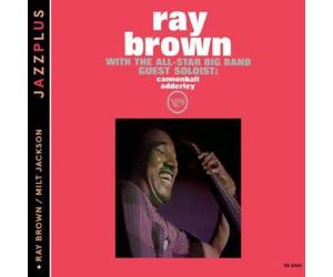 Ray Brown - Jazzplus: With The All Star Big Band + Ray Brown / Milt Jackson