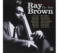 Ray Brown. The Man. Complete Recordings 1946-1959 by Ray Brown (2010-02-09)