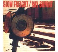 Ray Bryant - Slow Freight