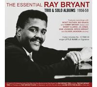 Ray Bryant - The Essential Ray Bryant - Trio & Solo Albums 1956-59 - Ray Bryant