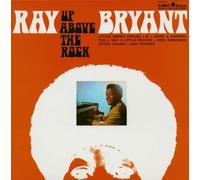 Ray Bryant – Up Above The Rock – UHQCD